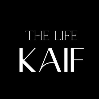 THE LIFE KAIF