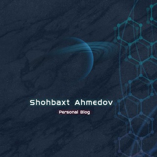 Shohbaxt Ahmedov | Personal blog