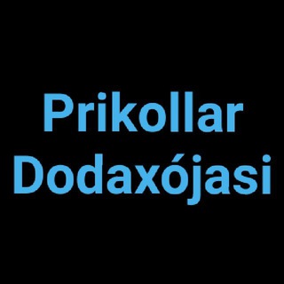 PRIKOLLAR DODAXOJASI