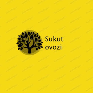 Sukut ovozi💛