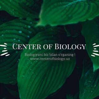 CENTER OF BIOLOGY