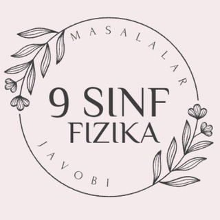 Fizika 9-sinf masalalari javobi.💡🧲