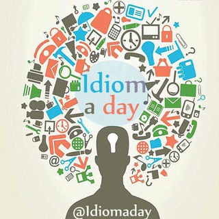 Idiom a day