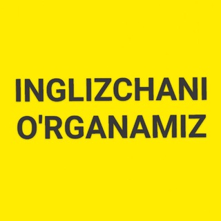 Inglizchani o'rganamiz!