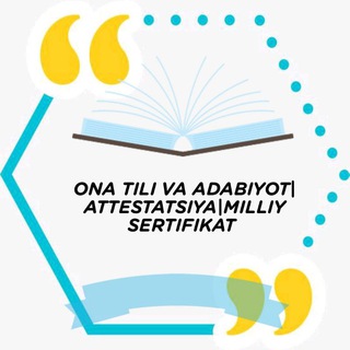 ONA TILI VA ADABIYOT| ATTESTATSIYA| MILLIY SERTIFIKAT