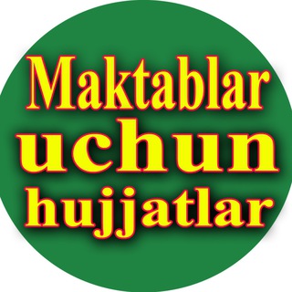 Maktablar uchun hujjatlar