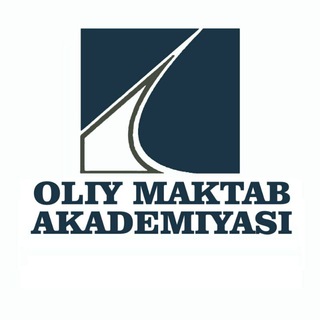 OLIY MAKTAB AKADEMIYASI | Rasmiy kanal | ILM OLING!