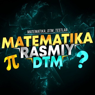 MATEMATIKA RASMIY || DTM