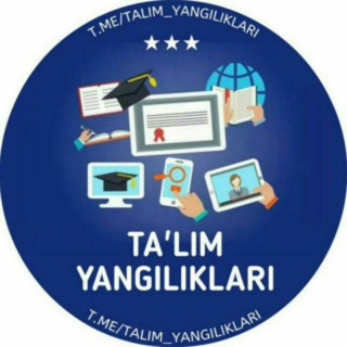 Ta'lim yangiliklari ( Rasmiy )