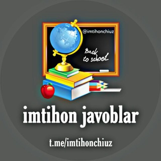 Imtihon Javoblari 2022