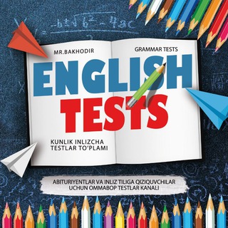 INGLIZ TILI | ENGLISH TESTS | IELTS