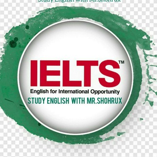 🇬🇧 IELTS with Mr.shohrux🇬🇧