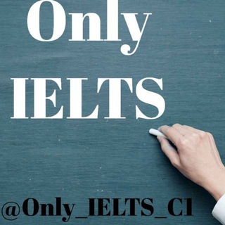 Only IELTS