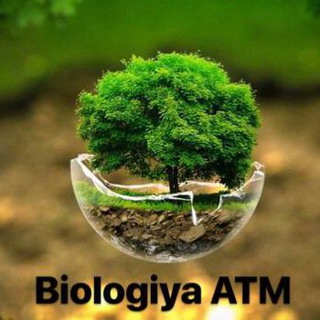 BIOLOGIYA ATM | BIOLOGIYA KANAL