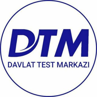 Davlat test markazi | DTM SAHIFASI