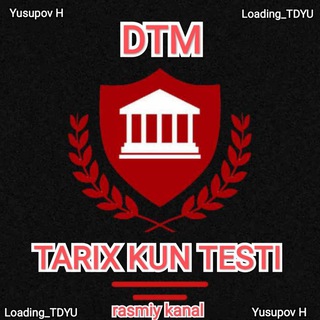 🏛️DTM | TARIX KUN TESTI