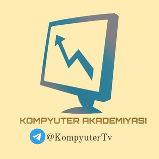 💻KOMPYUTER AKADEMIYASI✔︎