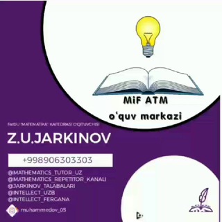 MATHEMATICS_TUTOR_UZ <+> Z.U.JARKINOV