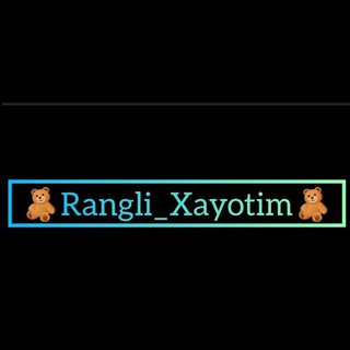 🧸Rangli_Xayotim🧸