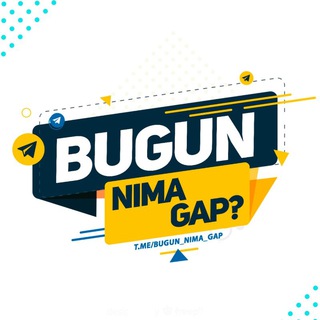 BUGUN NIMA GAP ❓