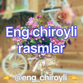 👍Eng chiroyli rasmlar👍