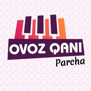 OVOZ QANI ? | PARCHA 🔊