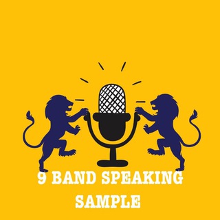 9 BAND SPEAKING SAMPLE