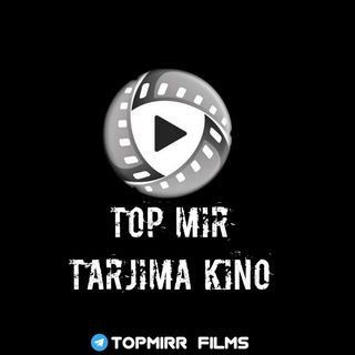 TopMir Tarjima Kinolar 🇺🇿