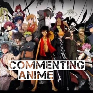 Commenting Аnime