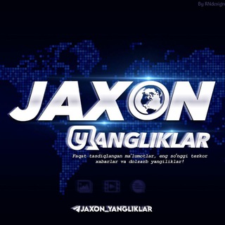 Jaxon Yangiliklar | Rasmiy kanal