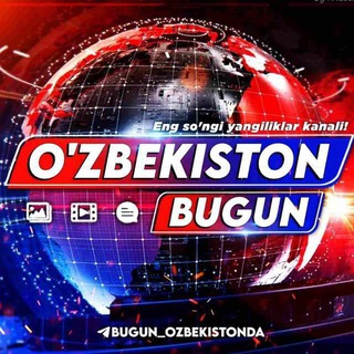 O‘ZBEKISTON BUGUN