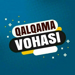 Qalqama Vohasi | 24/7 |расмий|канал