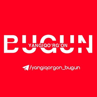 YANGIQO'RG'ON BUGUN