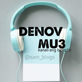 ☆DENOV MU3☆● (Rasmiy)🎸