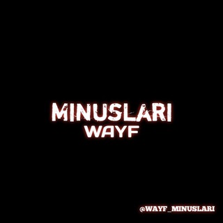 Wayf Minuslari