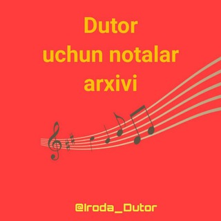 Дутор учун ноталар архиви🎼