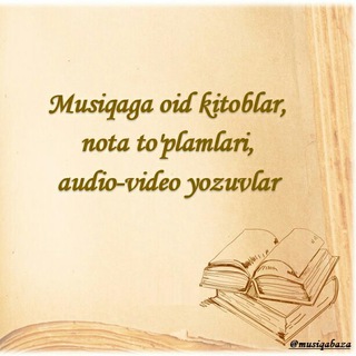 Musiqaga oid kitoblar, nota to'plamlari, audio-video yozuvlar