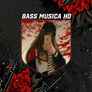 ⚜⚜BASS MUSICA HD⚜⚜