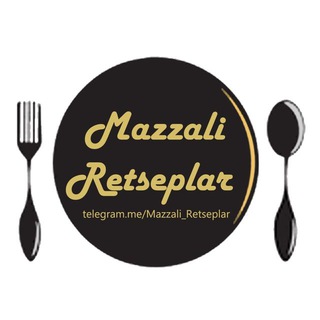 🍨MAZZALI  RETSEPLAR  🍝