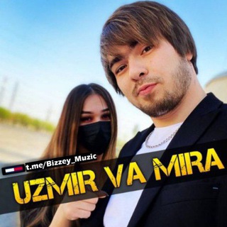 UZmir va Mira🎶 |Rasmiy✔️|