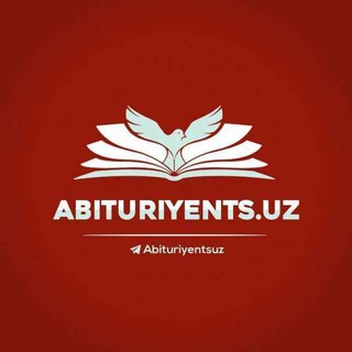 Abituriyent.uz | Rasmiy kanal