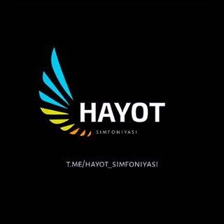 HAYOT SIMFONIYASI 🕊