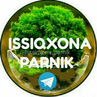 🌱 ISSIQXONA | PARNIK | (Rasmiy kanal) ИССИҚХОНА | ПАРНИК