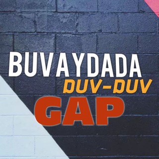 BUVAYDADA DUV-DUV GAP