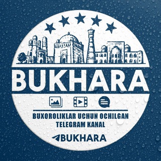 BUKHARA | BUXOROLIKLAR KANALI ✔️