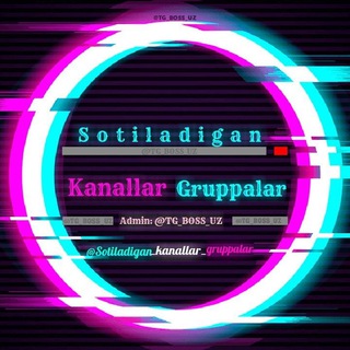 SOTILADIGAN KANALLAR GRUPPALAR!