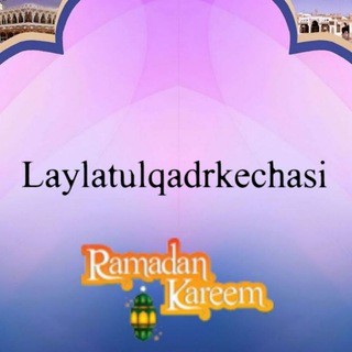 ✨ Laylatulqadr kechasi ✨