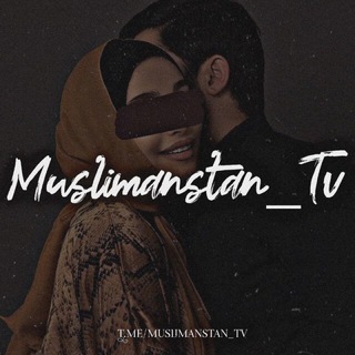 Muslimanistan Tv 🌙🕋