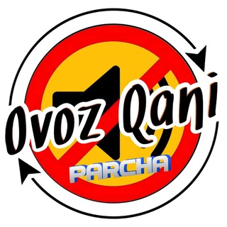 OVOZ QANI | PARCHA 🔊