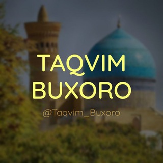 Taqvim Buxoro | Тақвим Бухоро